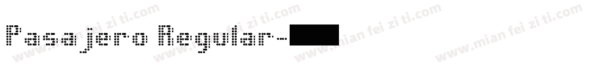Pasajero Regular字体转换